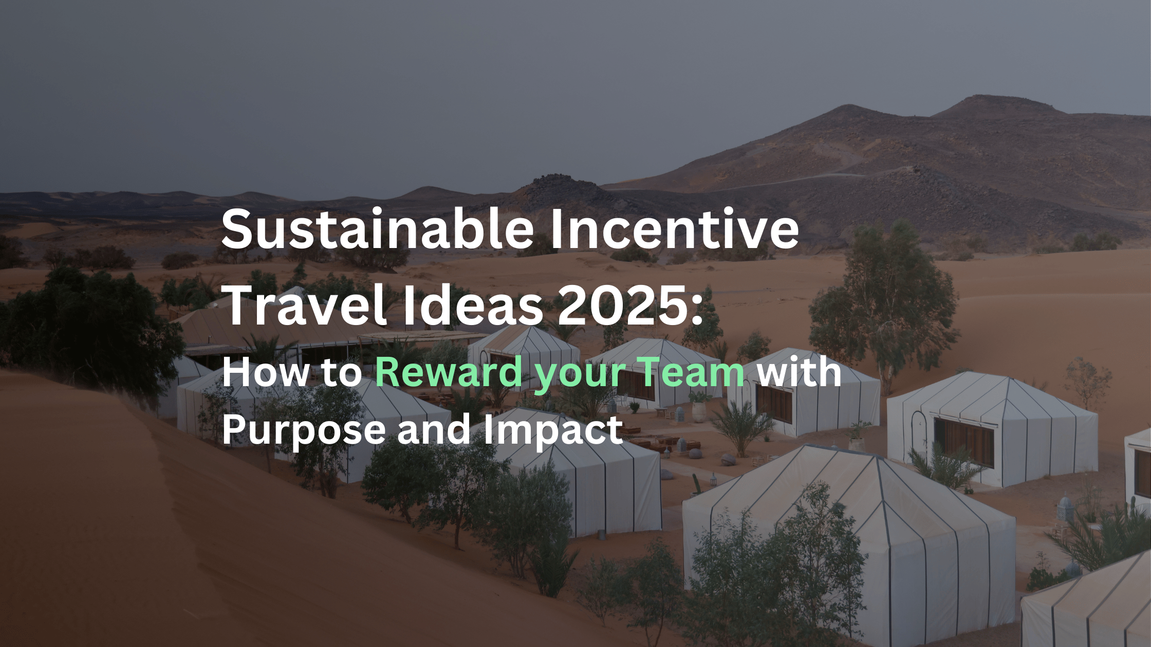 Sustainable Incentive Travel Ideas Banner