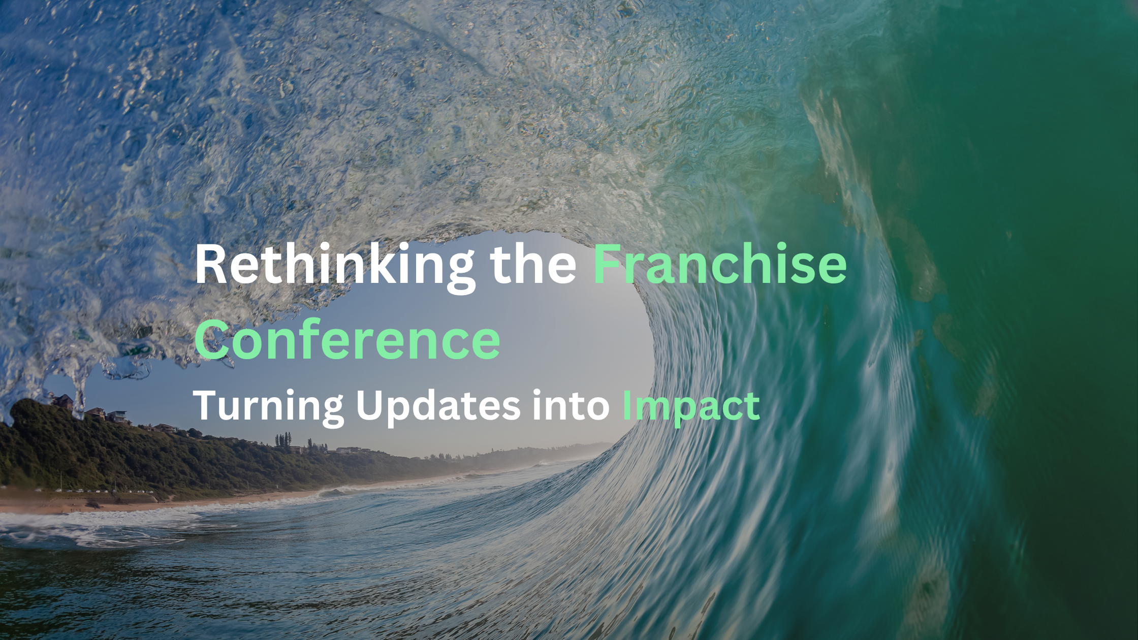 Rethinking the Franchise Conference Banner